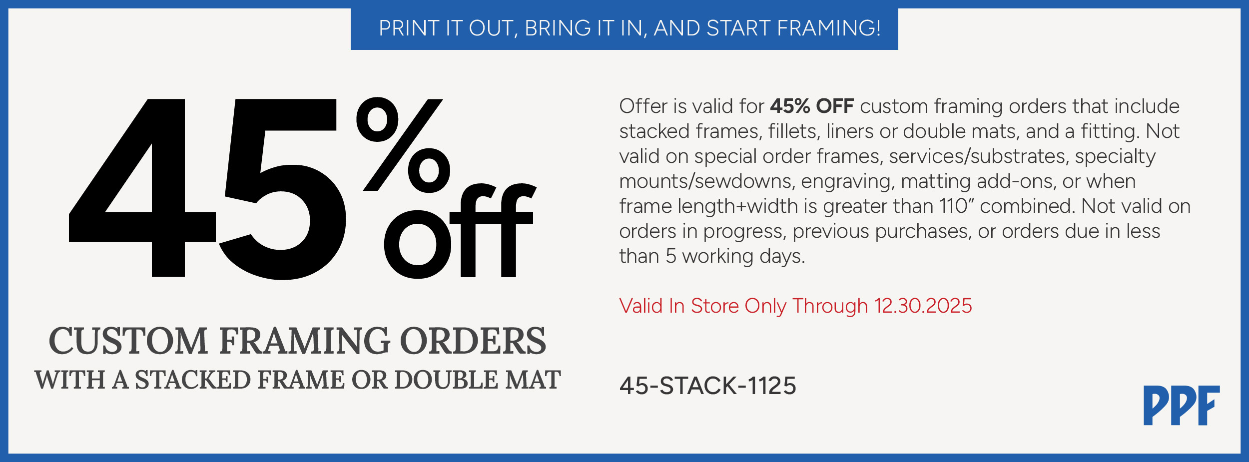 45 Percent Off Custom Framing Orders with Stacked Frames and Double Mats Coupon